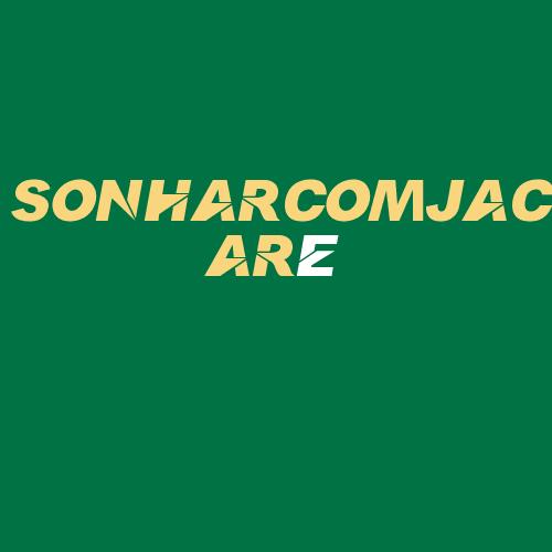 Logo da SONHARCOMJACARé